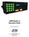 JEM Radio II Operation Guide. Manual P/N M Victor Place Colorado Springs, Colorado