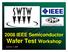 2008 IEEE Semiconductor Wafer Test Workshop