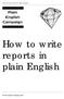 How to write reports in plain English. How to write reports in plain English