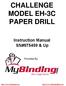 CHALLENGE MODEL EH-3C PAPER DRILL