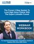The Proven 3 Step System To Land High-Value Clients With The Expert LinkedIn Funnel