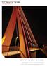 Connect function and style. with dynamic lighting solutions for bridges FLEXIBILITY, SIMPLICITY & INNOVATION IN LIGHTING SOLUTIONS & SERVICES