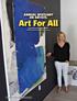 ANNUAL SPOTLIGHT ON ARTISTS: Art For All WORDS BY GLORIA HILDEBRANDT WORDS BY GLORIA HILDEBRANDT PHOTOS BY MIKE DAVIS EXCEPT WHERE NOTED