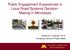 Public Engagement Experiences in Local Road Systems Decision- Making in Minnesota. Guillermo E. Narváez, Ph.D. Humphrey School of Public Affairs