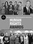 ABOUT THE NIJC HUMAN RIGHTS AWARDS 2018 AWARDEES. Keynote speaker & Jeanne and Joseph Sullivan Award recipient: Dolores Huerta