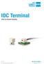 IDC Terminal. Wire-to-Board Solution ED Full-scale IDC Terminal AWG 22. Catalog E