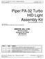 Piper PA-32 Turbo HID Light Assembly Kit