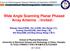 Wide Angle Scanning Planar Phased Array Antenna (Invited)