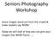 Seniors Photography Workshop
