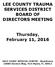 LEE COUNTY TRAUMA SERVICES DISTRICT BOARD OF DIRECTORS MEETING. Thursday, February 11, 2016