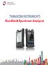 Overview. Key Facts. SpecMini Handheld Spectrum Analyzer. TRANSCOM Cellular Network Measurement