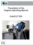 Translation of the Original Operating Manual. AutoCUT 500