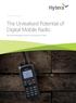 The Unrealised Potential of Digital Mobile Radio