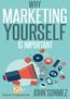 Why Marketing Yourself Is Important