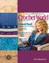 The Magazine for Crochet Lovers FEBRUARY Snuggle Up With a Great Book! Fold-Up Slippers Firelight Lap Robe & Pillow