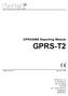 GPRS-T2. GPRS/SMS Reporting Module. SATEL sp. z o.o. ul. Schuberta Gdańsk POLAND tel
