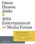 2016 Entertainment. Media Forum. and. #GHJEntertainment2016