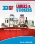 LABELS & STICKERS. America s Source for 2018 CATALOG. Look Inside for the Labels You Need: