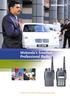 Motorola s Smallest Professional Radio. Compact, Easy to Use & Versatile. GP328 Plus & GP338 Plus Professional Portable Radios