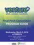 Final Pitch Competition PROGRAM GUIDE. Wednesday, March 2, 2016 at HIMSS16 VENETIAN - PALAZZO - SANDS EXPO CENTER LEVEL 3 - LIDO 3104 LAS VEGAS, NV