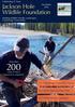 Celebrating 25 Years Jackson Hole. Newsletter 2018 Wildlife Foundation. Building Wildlife Friendly Landscapes: Connecting Communities.