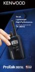 Small, Lightweight High-Performance. UHF DIGITAL TRANSCEIVER TK-3601D. License Free Radio