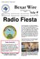 Radio Fiesta. Bexar Wire. Radio Fiesta This Saturday, January 12, 2019 is SARC s Radio Fiesta! San Antonio Radio Club W5SC