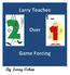 Larry Teaches 2 Over 1 GF. Copyright 2012 by Larry Cohen
