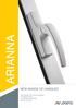 ARIANNA NEW RANGE OF HANDLES. New design with strong shapes Complete range Long-lasting durability Sturdy and fluid