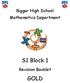 Biggar High School Mathematics Department. S1 Block 1. Revision Booklet GOLD