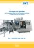 Plunge-cut grinder with integrated loader for the complete machining of shaft parts and part families