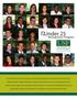 Recognition Program. The 25 Under 25 program recognizes outstanding undergraduate students from the University