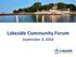 Lakeside Community Forum. September 5 3, 2016