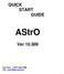 QUICK START GUIDE. AStrO. Ver Toll Free : 1 (877) Visit :