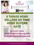 5 THINGS HOME SELLERS DO THAT HOME BUYERS HATE