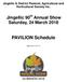 Jingellic & District Pastoral, Agricultural and Horticultural Society Inc. Jingellic 90 th Annual Show Saturday, 24 March 2018.
