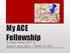 My ACE Fellowship A Visual Journey of FY 16 Kenya F. Ayers, Ed.D. October 19, 2016