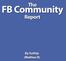 The FB Community Report Page 1 of 58