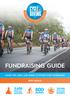 FUNDRAISING GUIDE HANDY TIPS, IDEAS AND GUIDES TO POWER YOUR FUNDRAISING 2019 GOALS: