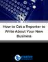 How to Get a Reporter to Write About Your New Business
