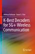 Mehnaz Rahman Gwan S. Choi. K-Best Decoders for 5G+ Wireless Communication