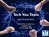 Tech-You-Topia. Agile Fractal Grid. Milsoft Users Conference Amelia Island June 2018