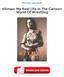 Hitman: My Real Life In The Cartoon World Of Wrestling PDF