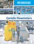 The World's Most Versatile Range of. Coriolis Flowmeters