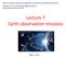 Lecture 7 Earth observation missions