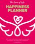 The Game of Life HAPPINESS PLANNER SET YOUR INTENTIONS, REWIRE YOUR MIND AND MAKE THIS YEAR TRULY AMAZING!