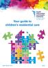 Your guide to children s residential care