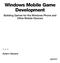 Windows Mobile Game Development Building Games for the Windows Phone and Other Mobile Devices