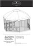 OWNER S MANUAL. Grandview Hex Gazebo with Netting. Product code: D71 M12207 UPC code: Vendor Item: SS-I-138-2NGZ. Date of purchase: / /