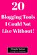 Blogging Tools I Could Not Live Without!